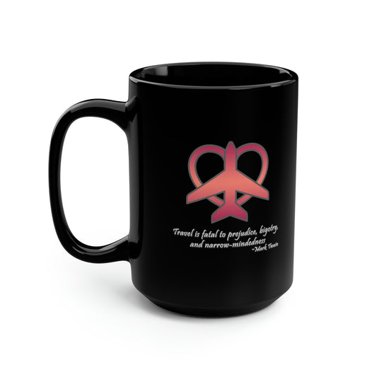 Travel - Fatal to Prejudice 15oz Black Ceramic Mug