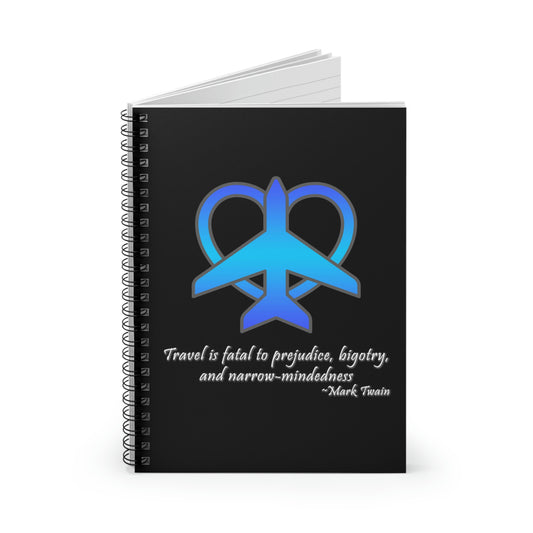 Travel - Fatal to Prejudice Spiral Notebook (Various Colors)